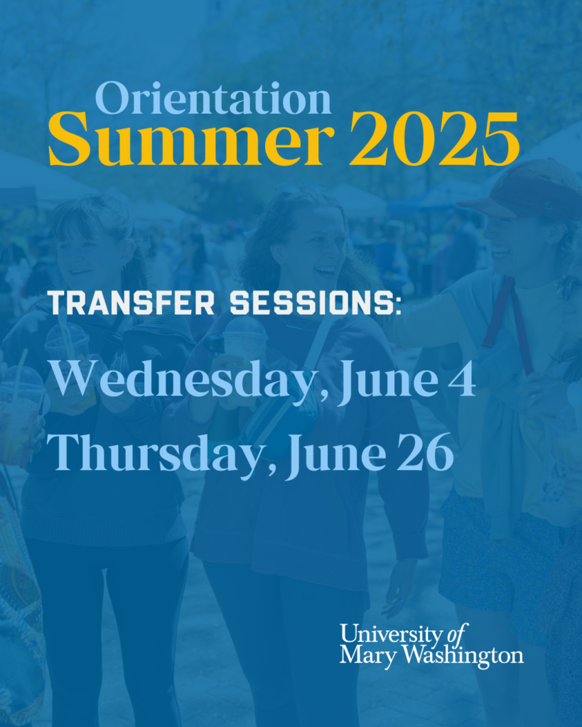 UMW Summer 2025 Transfer Orientation Dates